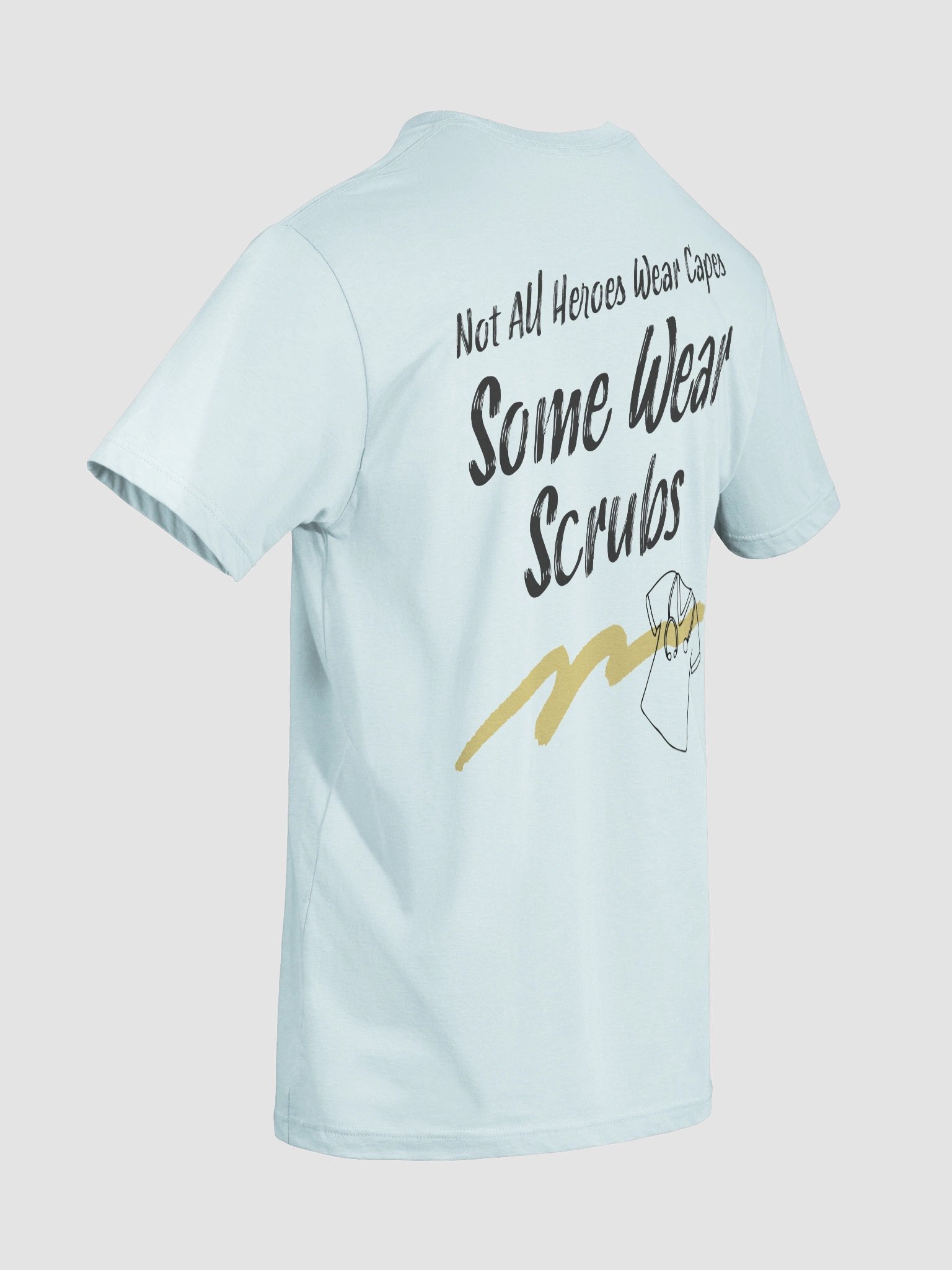 Not All Heroes Wear Capes T-Shirt product image (7)