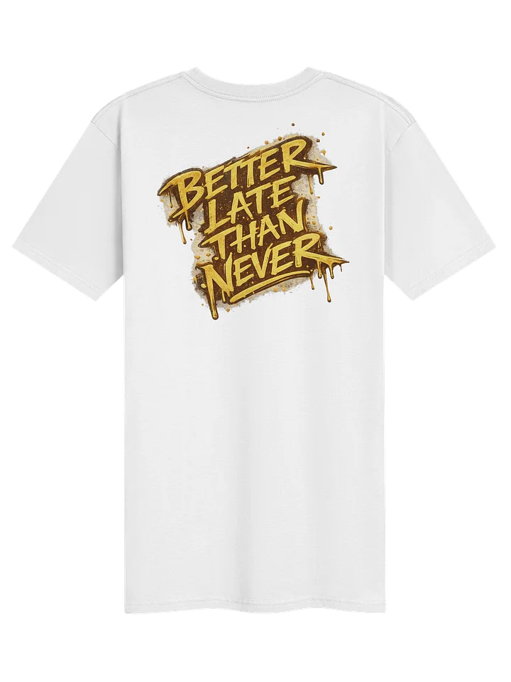 Better Late Than Never product image (2)