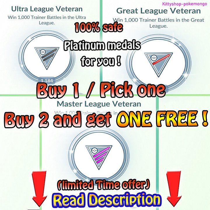 Flash sale 25% OFF🟢Pokémon Go!🎖- Platinum Medal BUY 2 GET 1 FREE (PVP League Veteran medals) (100% Safe) product image (1)
