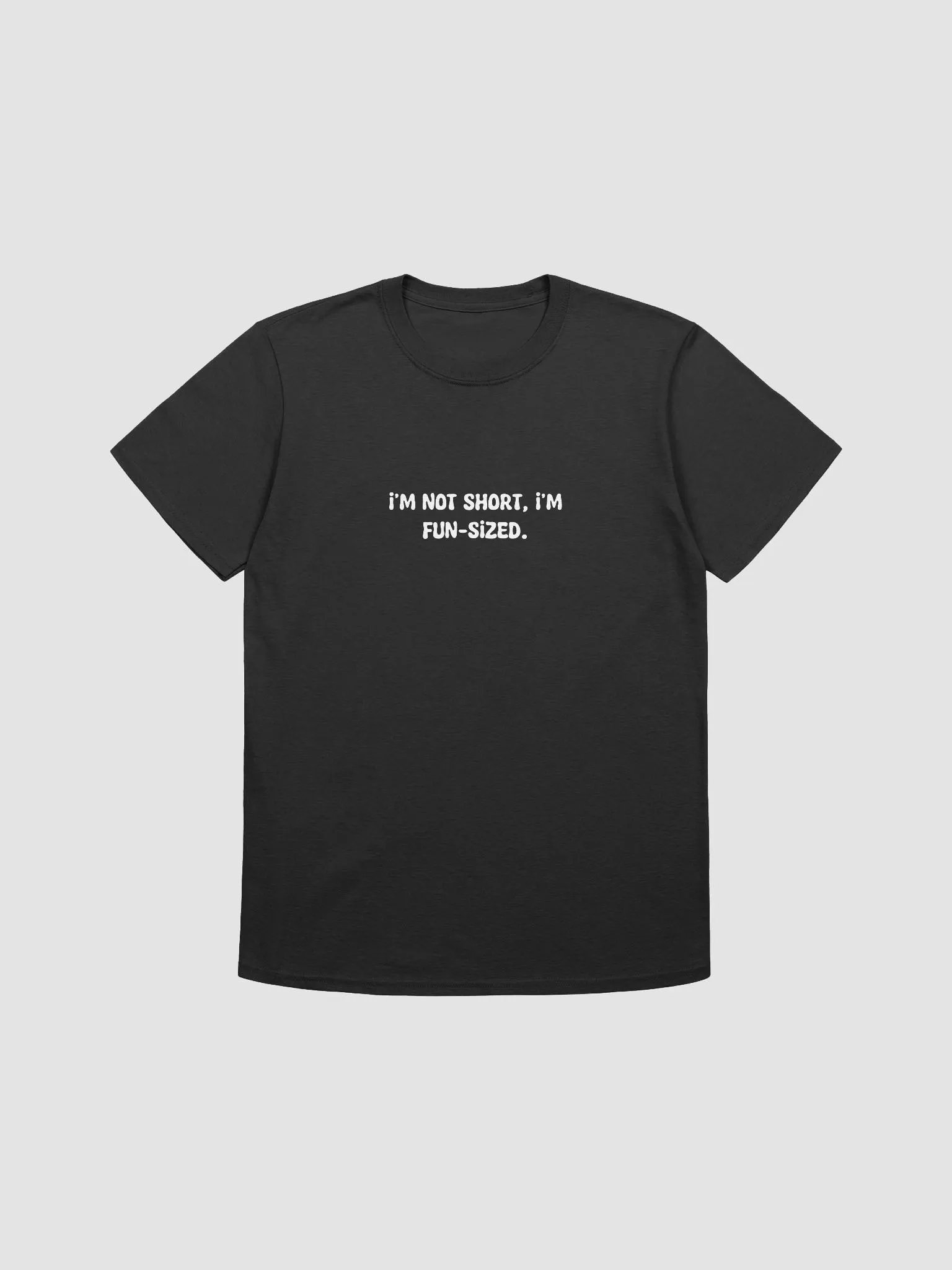 I'm not short t-shirt product image (1)