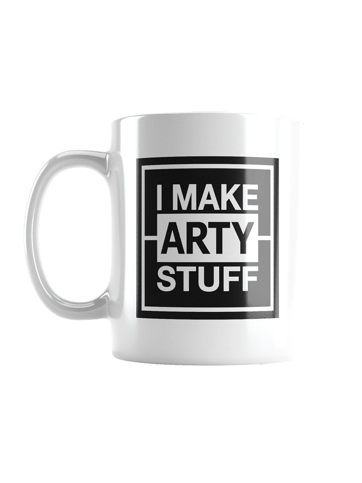 I Make Arty Stuff - Ceramic Mug product image (1)
