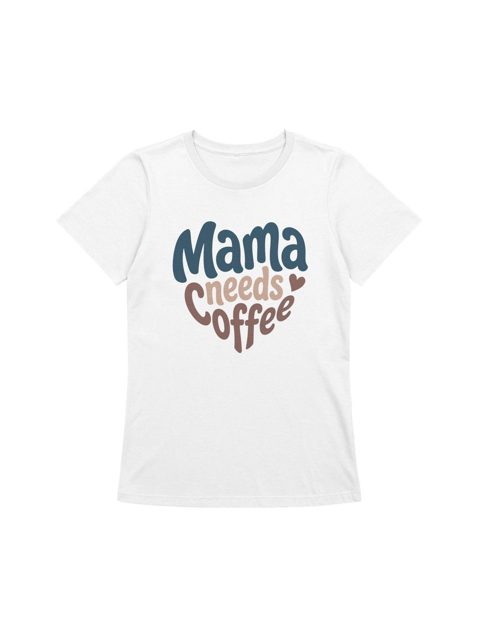 Mama Needs Coffee (White) product image (1)