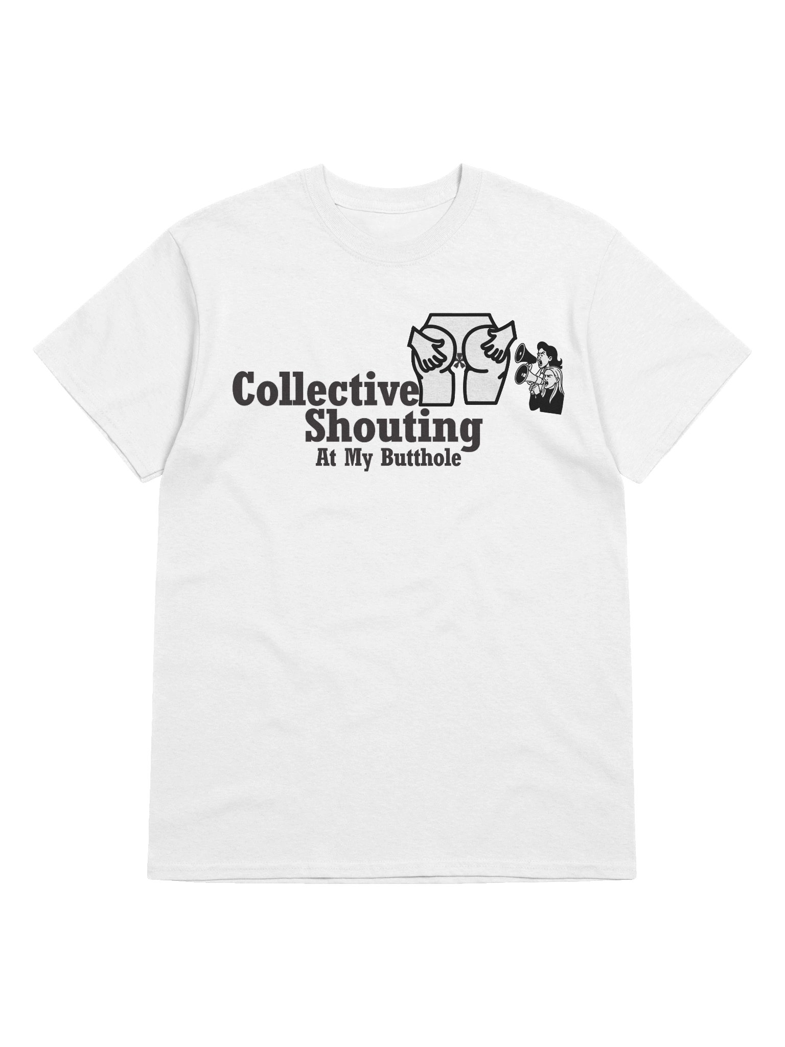 Collective Shouting At My Butthole Tee product image (40)