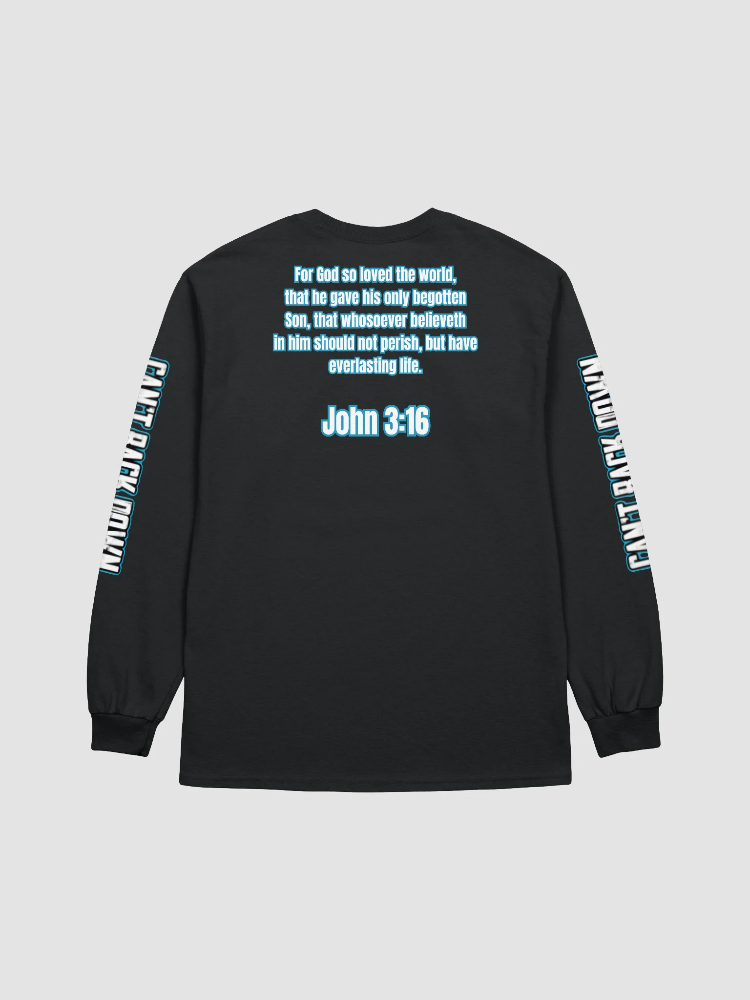 Can't Back Down With John 3:16 Long Sleeve T-Shirt product image (5)