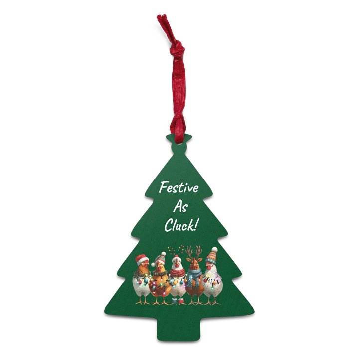 Festive As Cluck Wooden Tree Ornament product image (1)