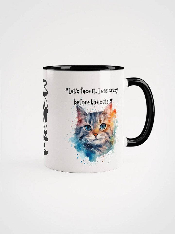 Meow Crazy Before Cats Ceramic Mug product image (2)