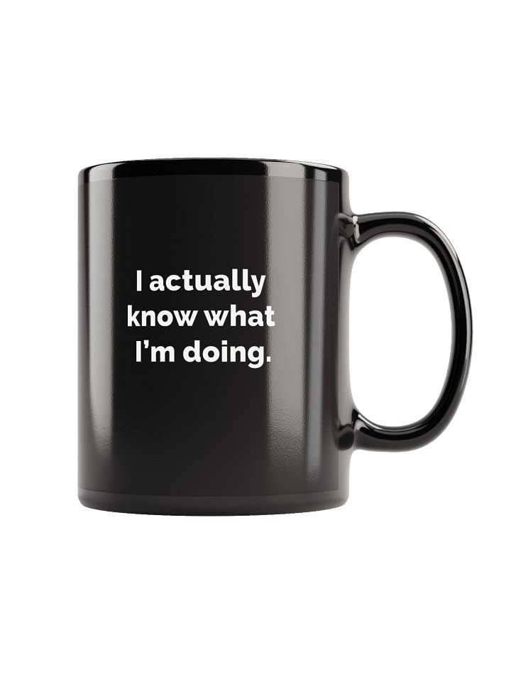 I Know What I'm Doing Mug product image (1)