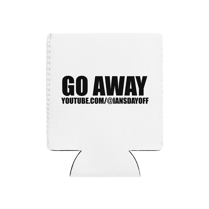 Go Away - Koozie product image (1)