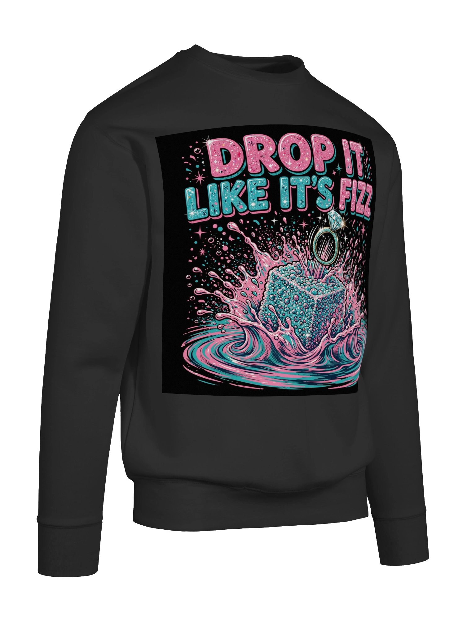 Drop It Like It's Fizz Sweatshirt product image (10)