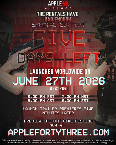 FIVE DAYS LEFT.

ALL UNITS, STANDBY FOR LAUNCH. THE RENTALS HAVE HAD ENOUGH: SPECIAL EDITION LAUNCHES WORLDWIDE ON JUNE 27TH,...