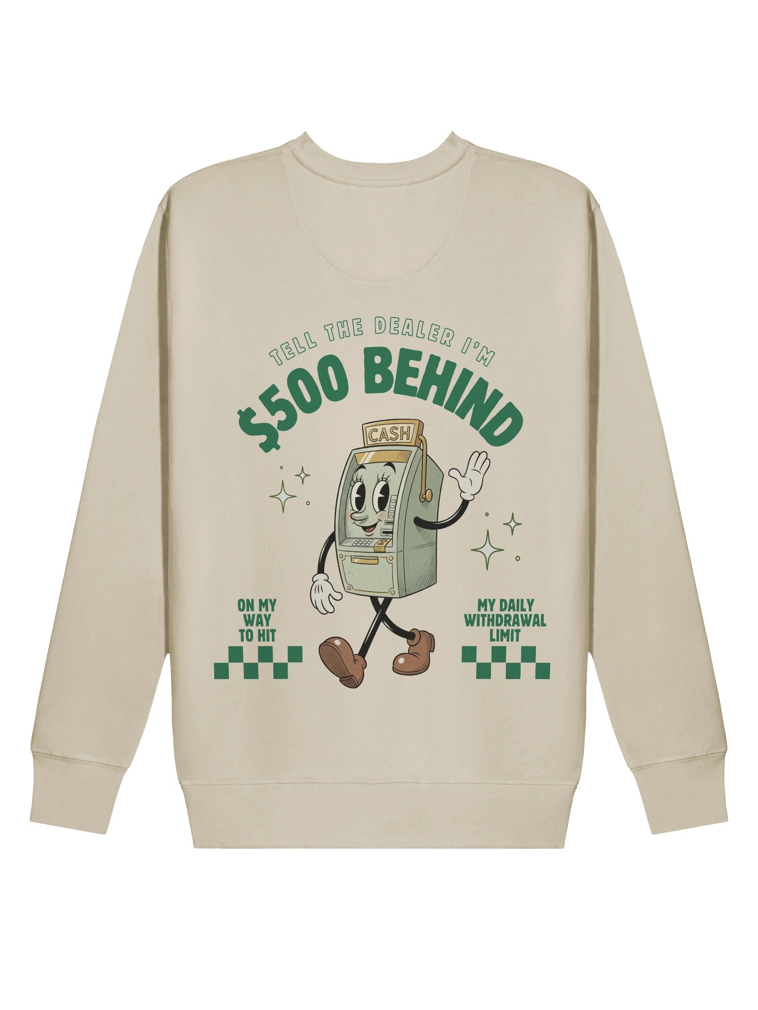 '$500 Behind' Sweatshirt product image (5)
