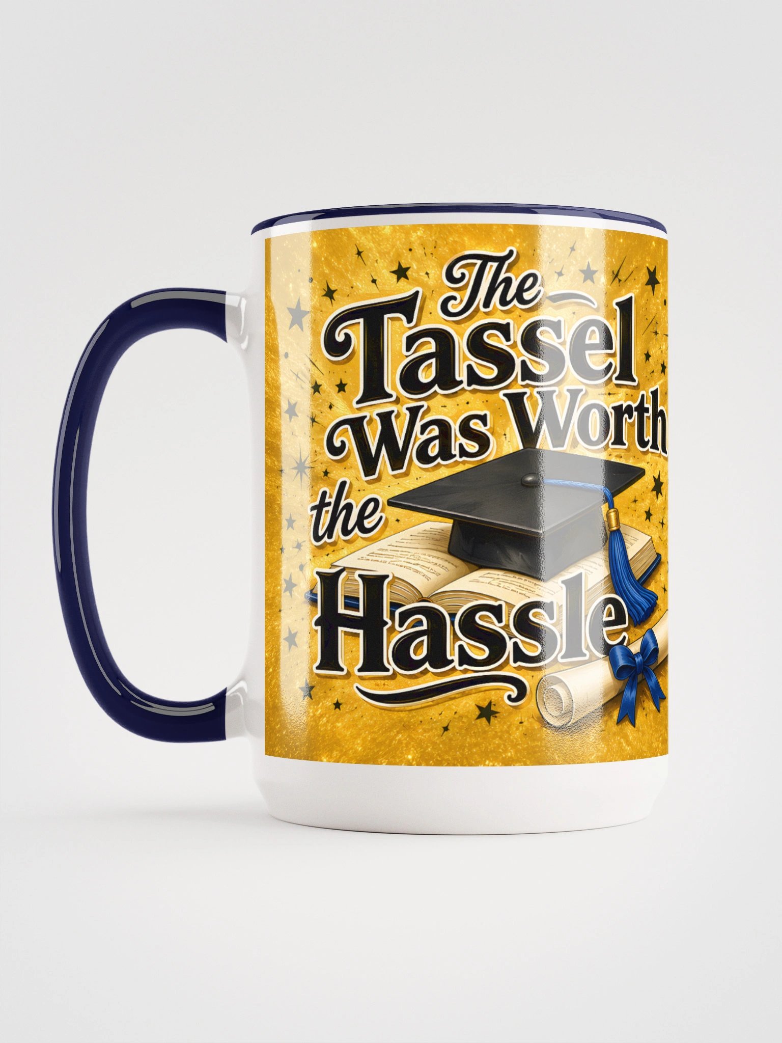"The Tassel Was Worth the Hassle" Graduation Mug — Gold Wrap product image (1)