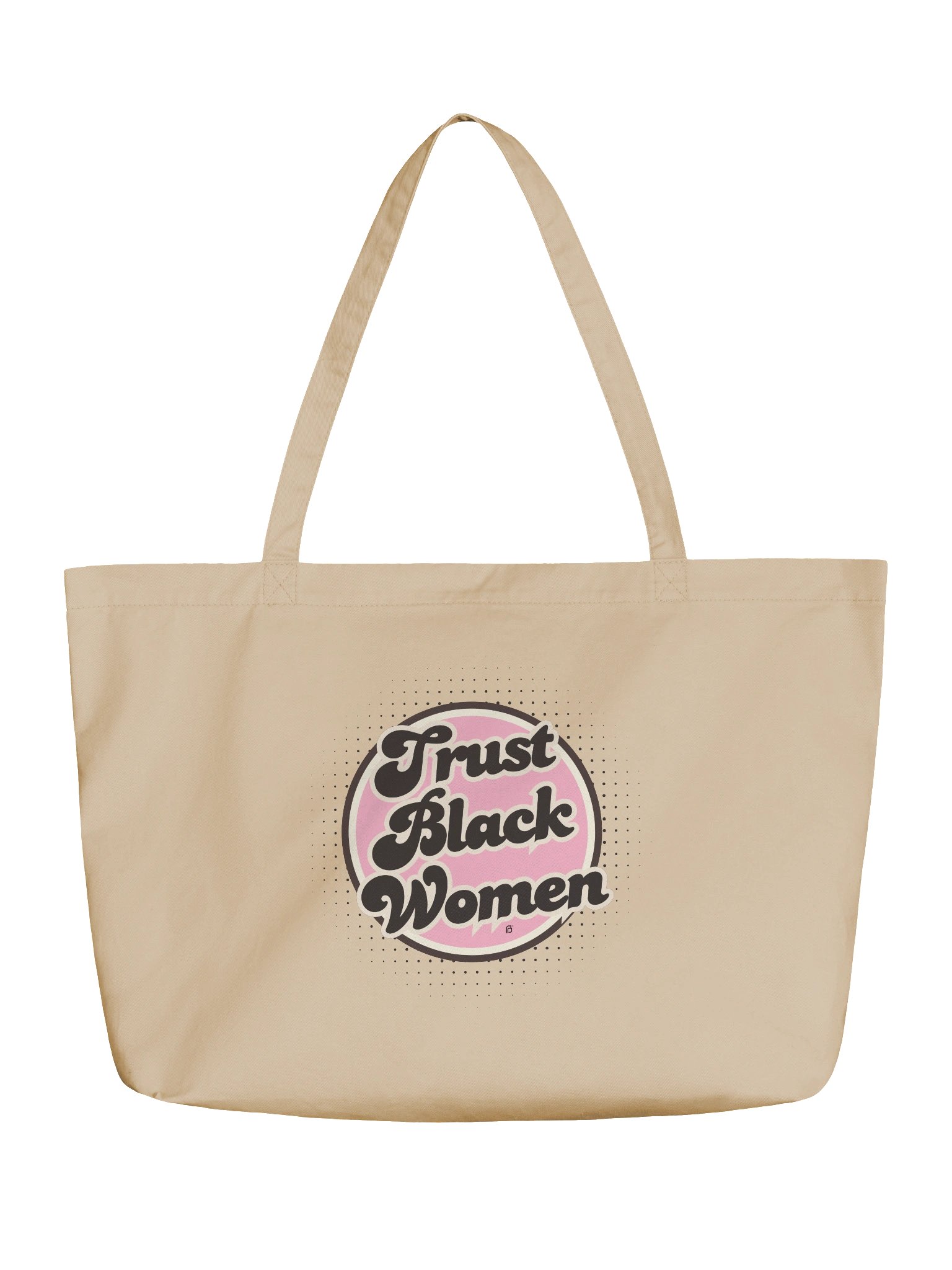 Trust Black Women Tote product image (1)