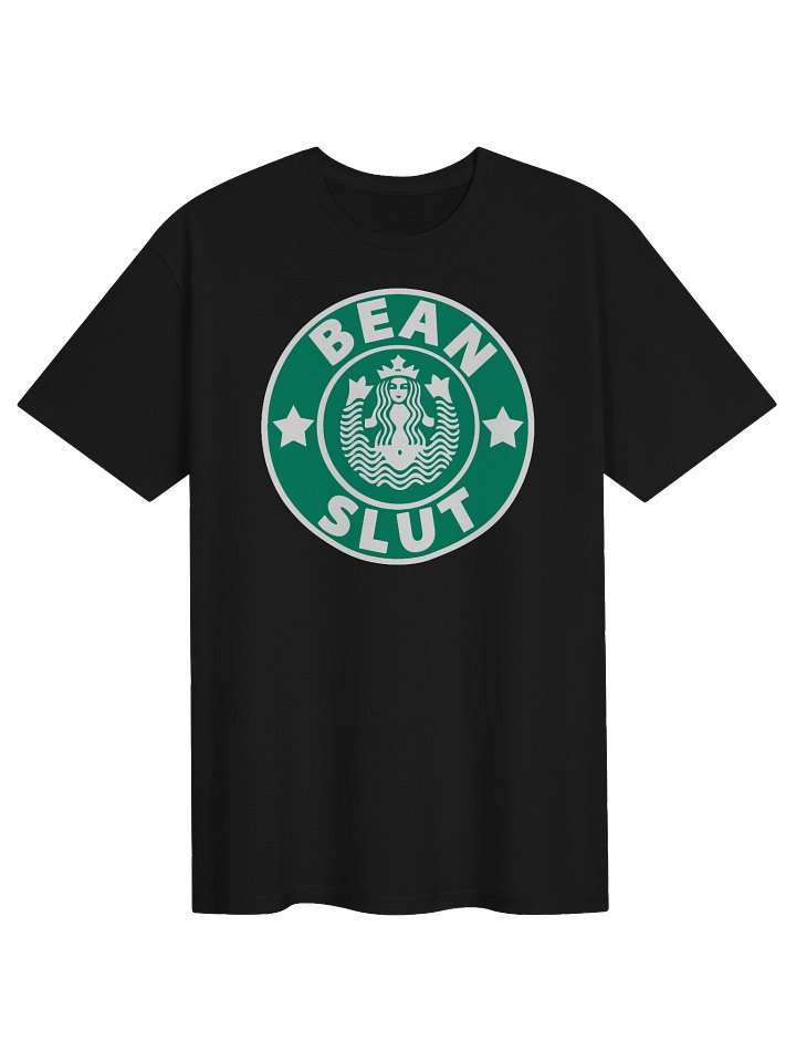 Bean Slut (sbux) shirt product image (1)