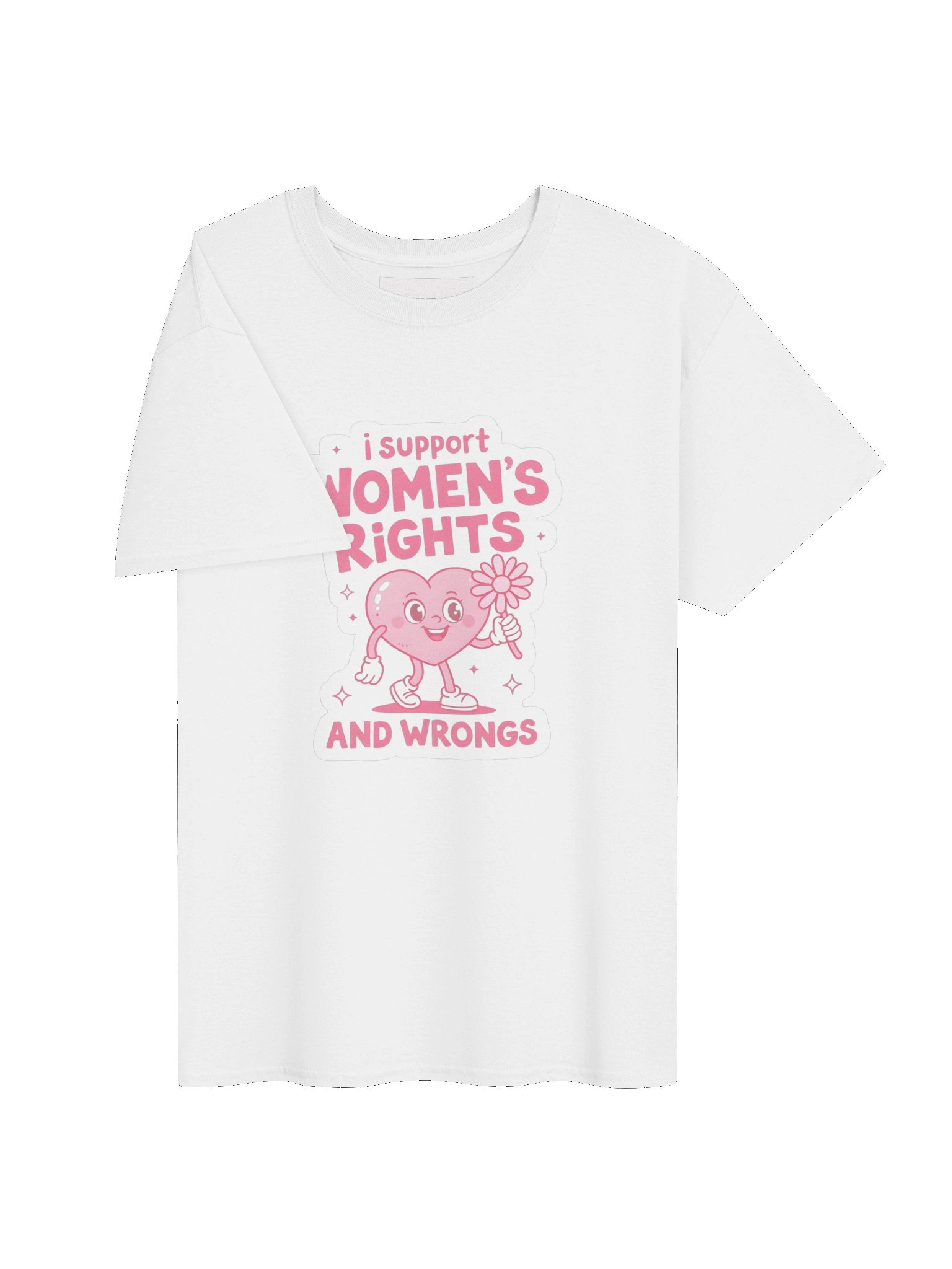 I support women's rights and wrongs PINK HEART SHIRT product image (3)