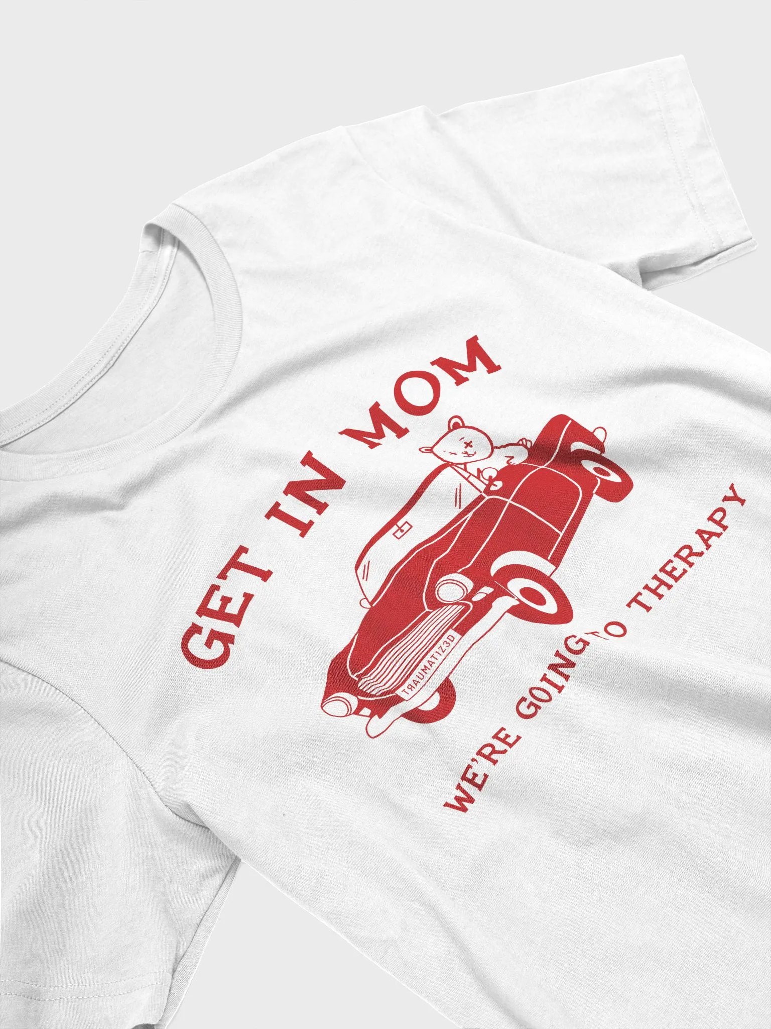 GET IN MOM WE'RE GOING TO THERAPY product image (3)