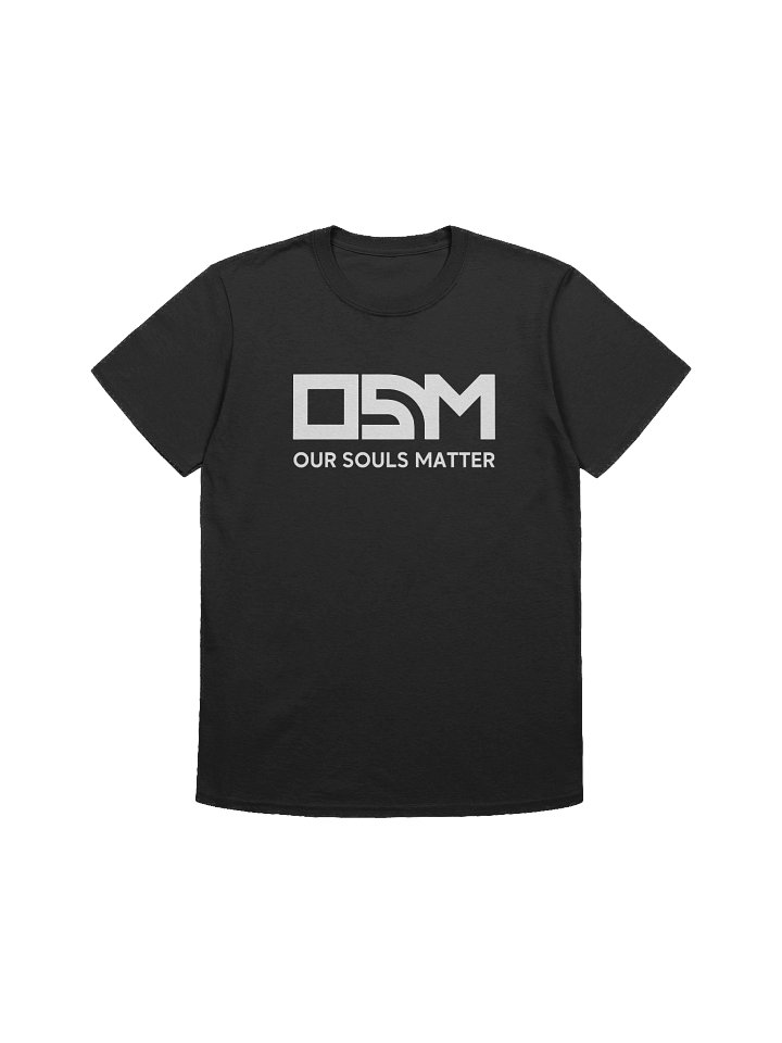 OSM Our Souls Matter - Unisex T-Shirt product image (1)