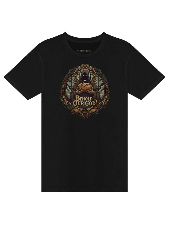 Behold Our God! Tshirt product image (1)