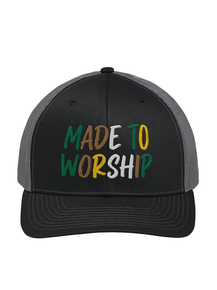 Made to Worship is Where ever you want to. This Prmenium Embroderied Trucker Hat is going to make you feel a hole nother-level product image (3)