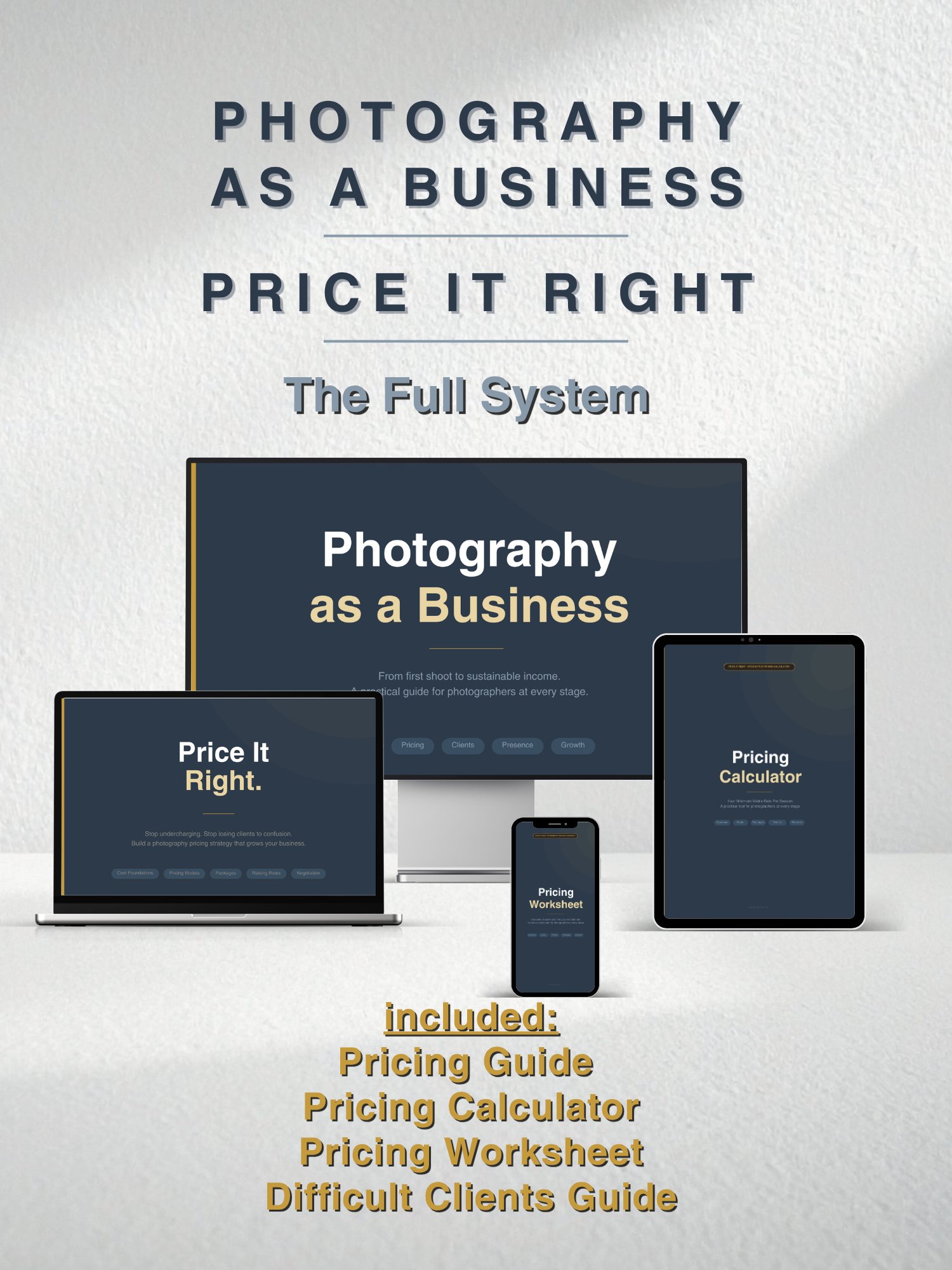 Price It Right - Full System - Guides and Tools for Photographers - Limited Launch Sale - 50% Off product image (2)