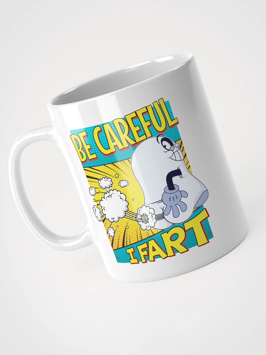Be Careful, I Fart mug (white) product image (3)