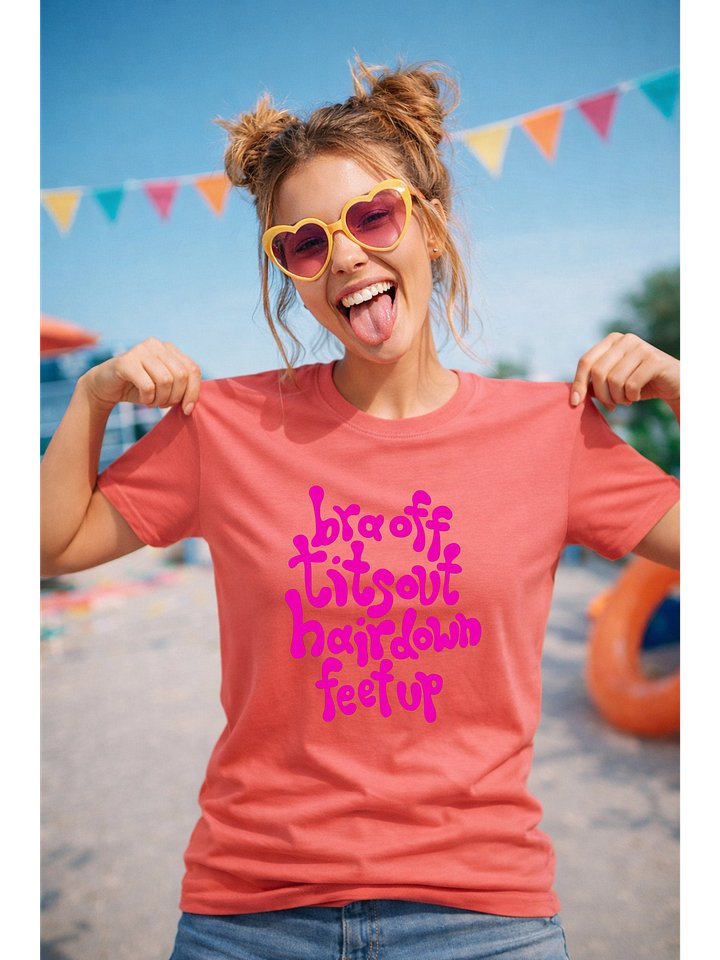 Feet Up, Hair Down T-Shirt product image (1)