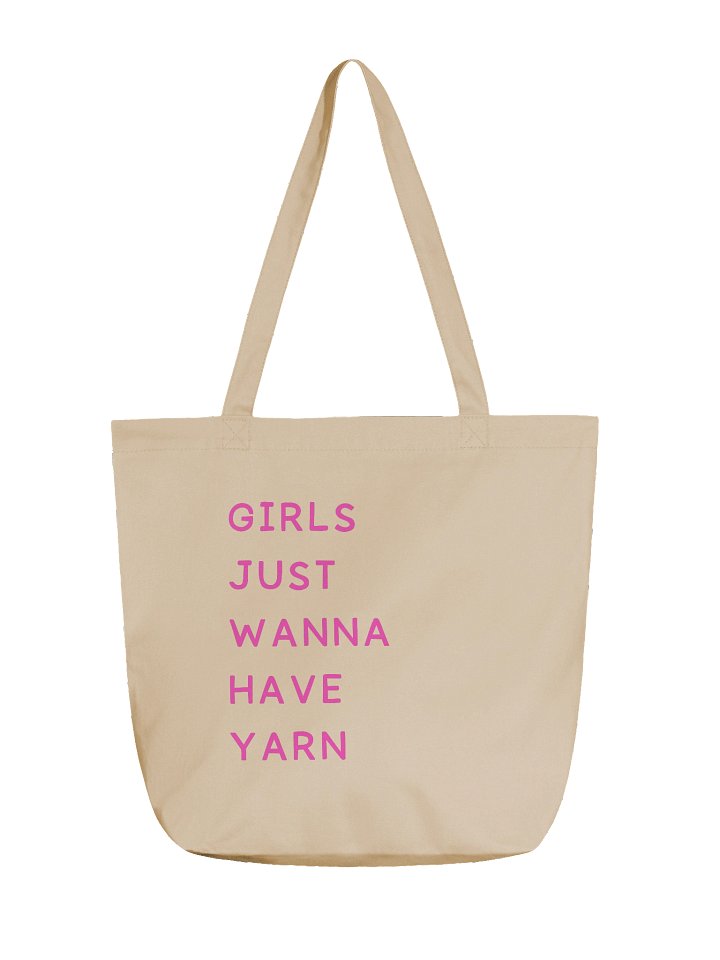 Girls Just Wanna Have Yarn Tote Bag product image (1)
