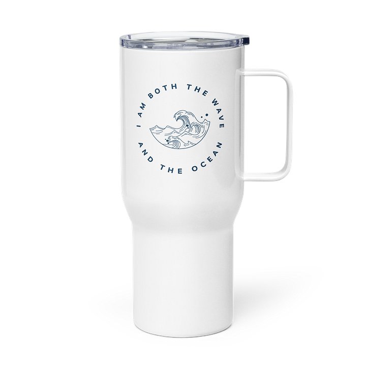 I Am Both The Wave And The Ocean 25 oz or 40oz Tumbler product image (2)