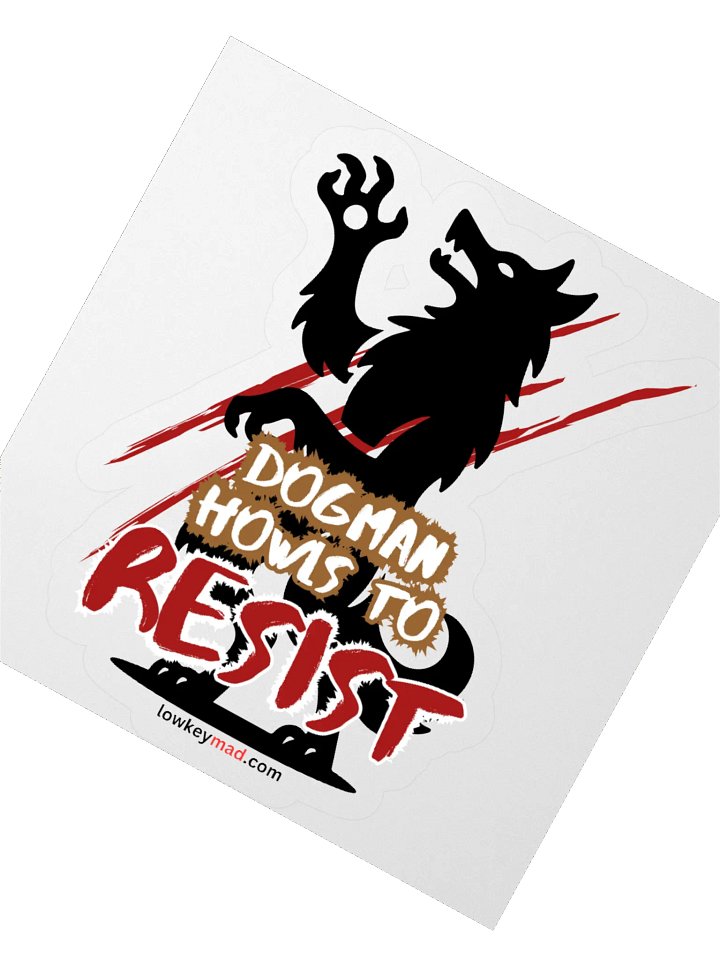Dogman Resists Sticker product image (2)