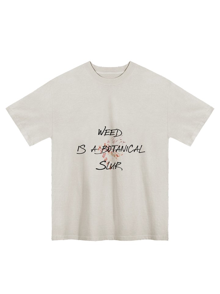 weed is a botanical slur product image (2)