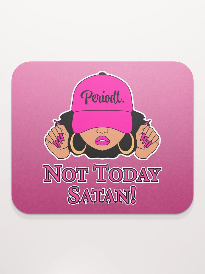 Not Today Satan, V2 Pink Mouse Pad product image (2)