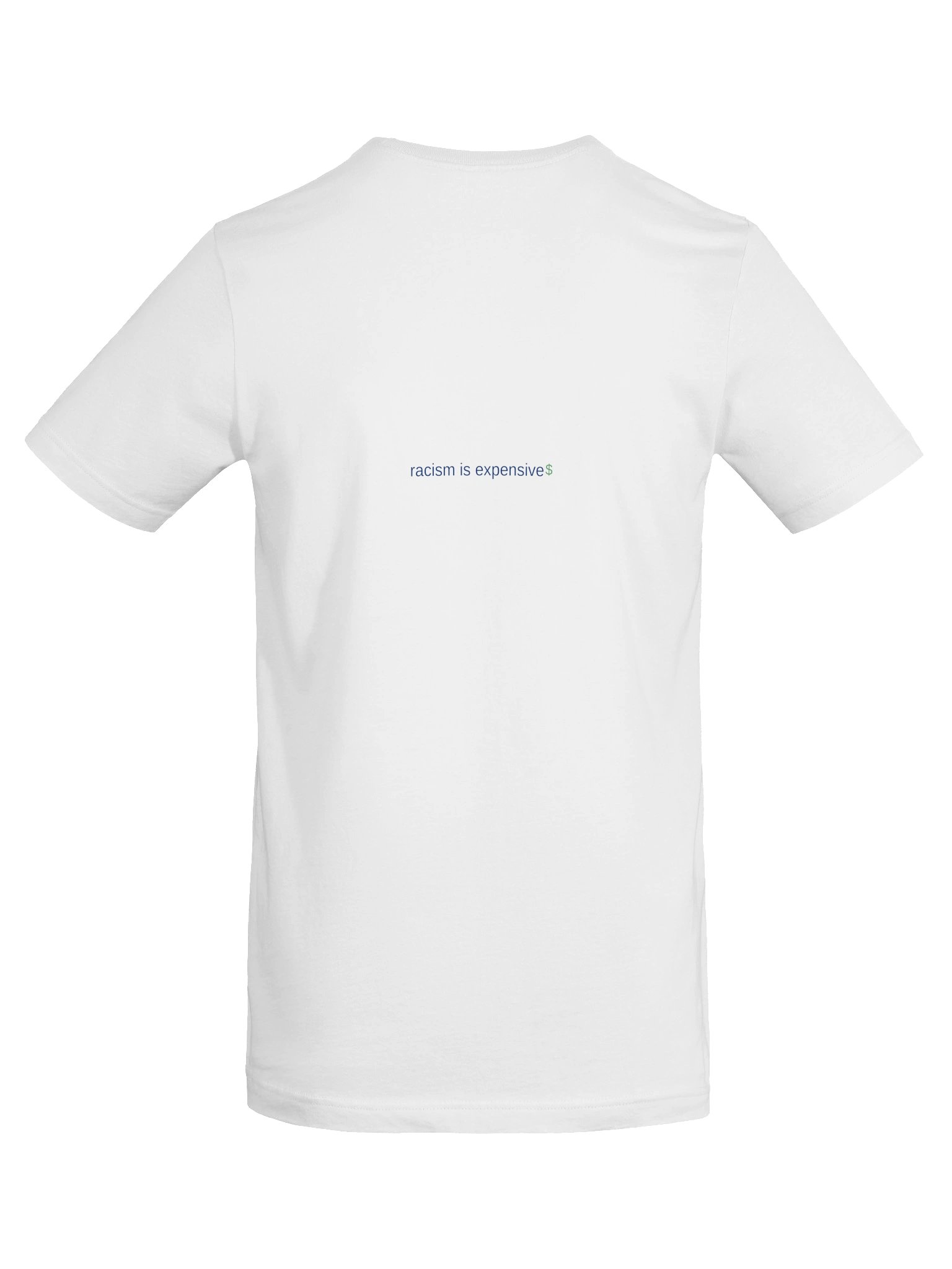 Racism Is Expensive — Minimal Tee (Back Print) (Light Colors) product image (6)