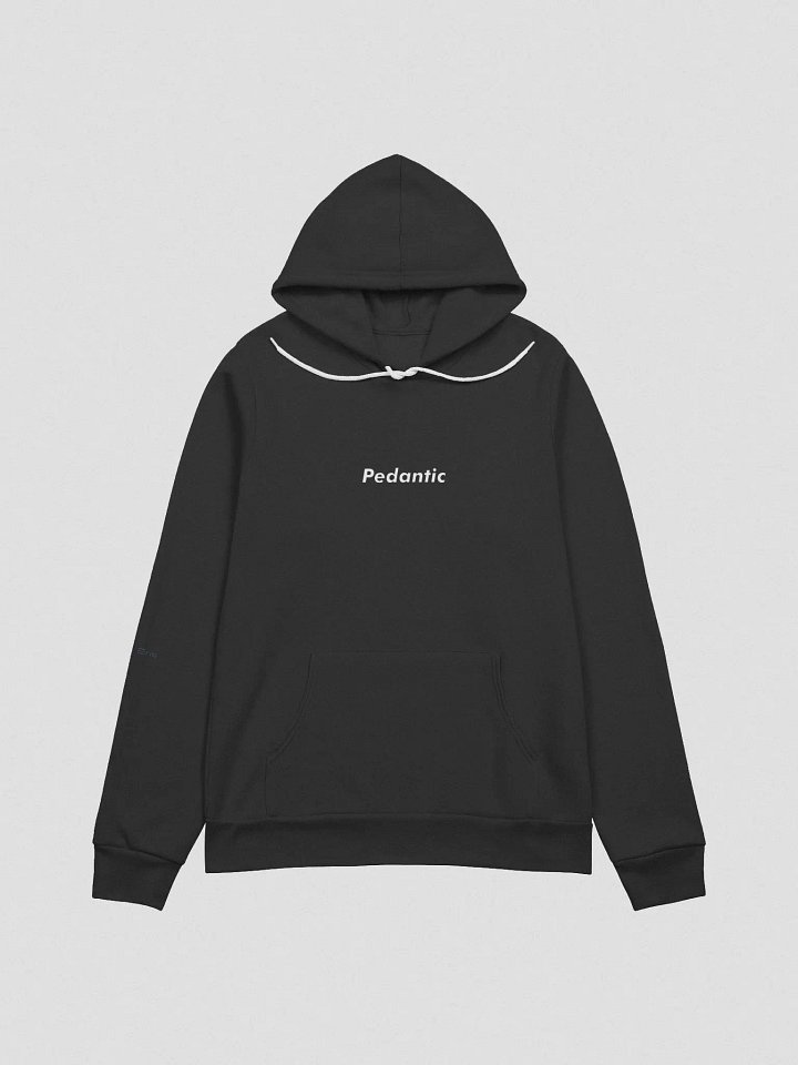 Pedantic Supersoft Hoodie (White Text) product image (3)