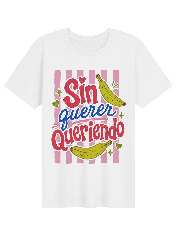 Sin Querer Queriendo Camiseta Unisex product image (1)