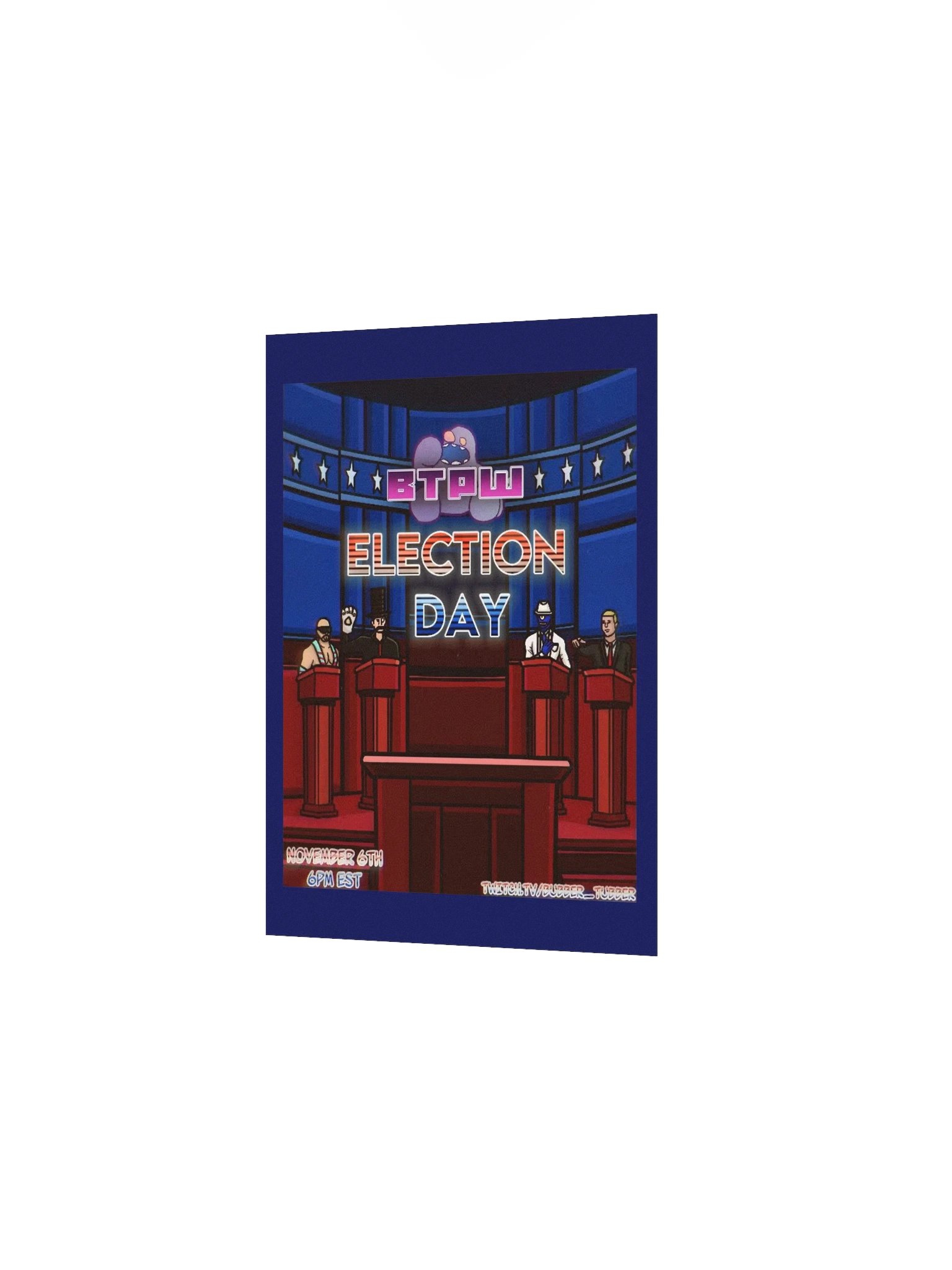 BTPW Election Day Poster product image (17)