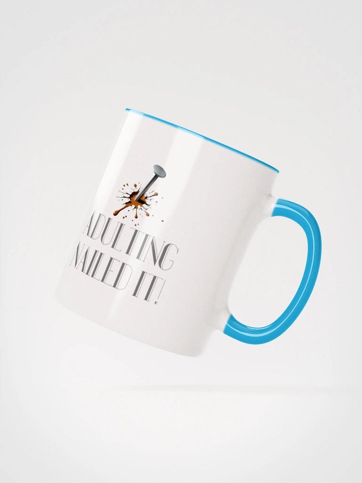 Adulting, Nailed it! Ceramic Mug with Color Inside product image (19)