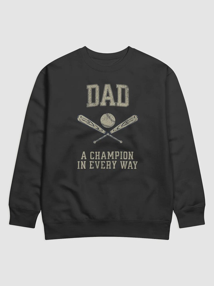 Champion Dad Baseball Sweatshirt product image (1)