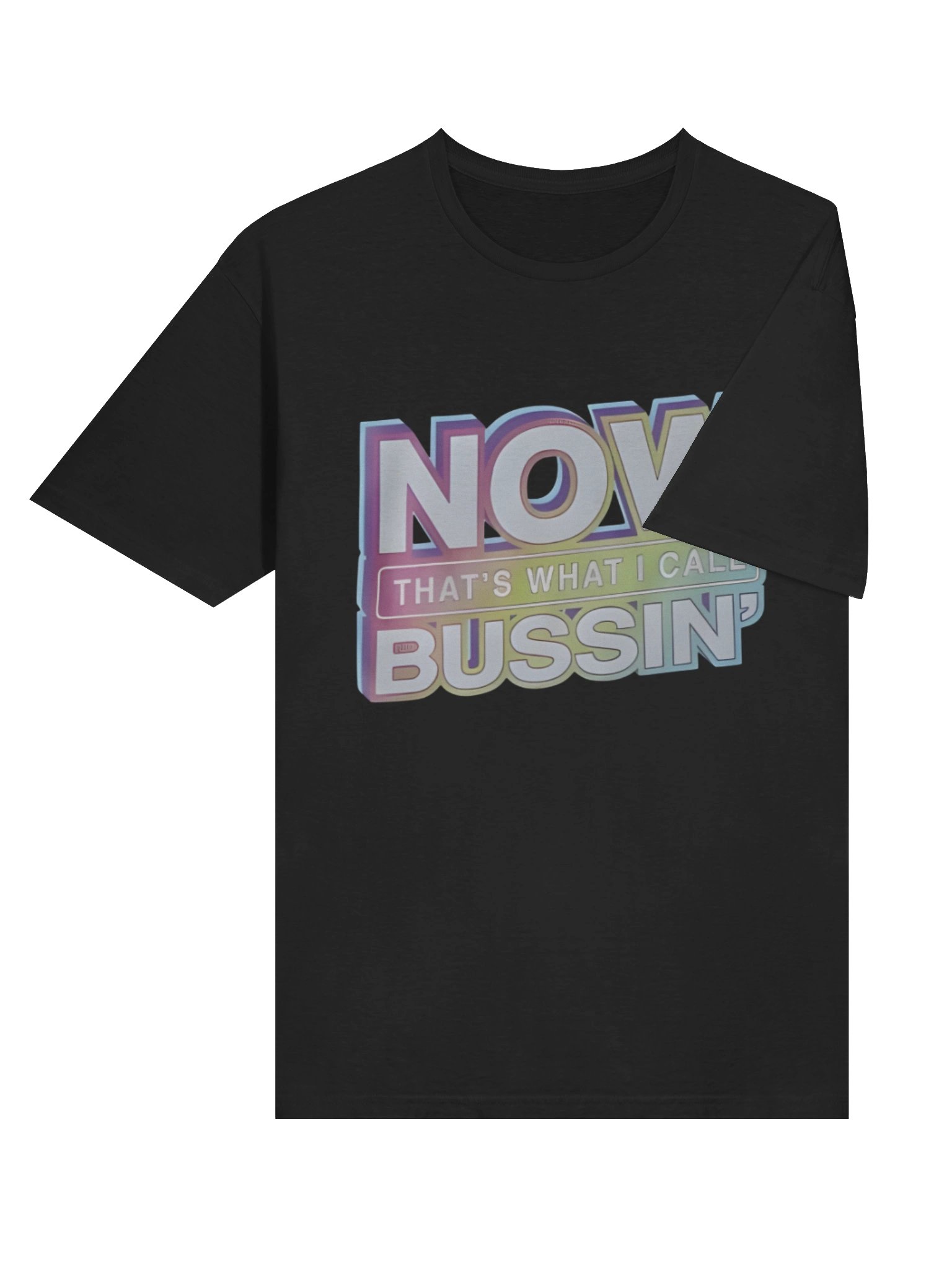 Now That’s What I Call Bussin’ Shirt product image (4)
