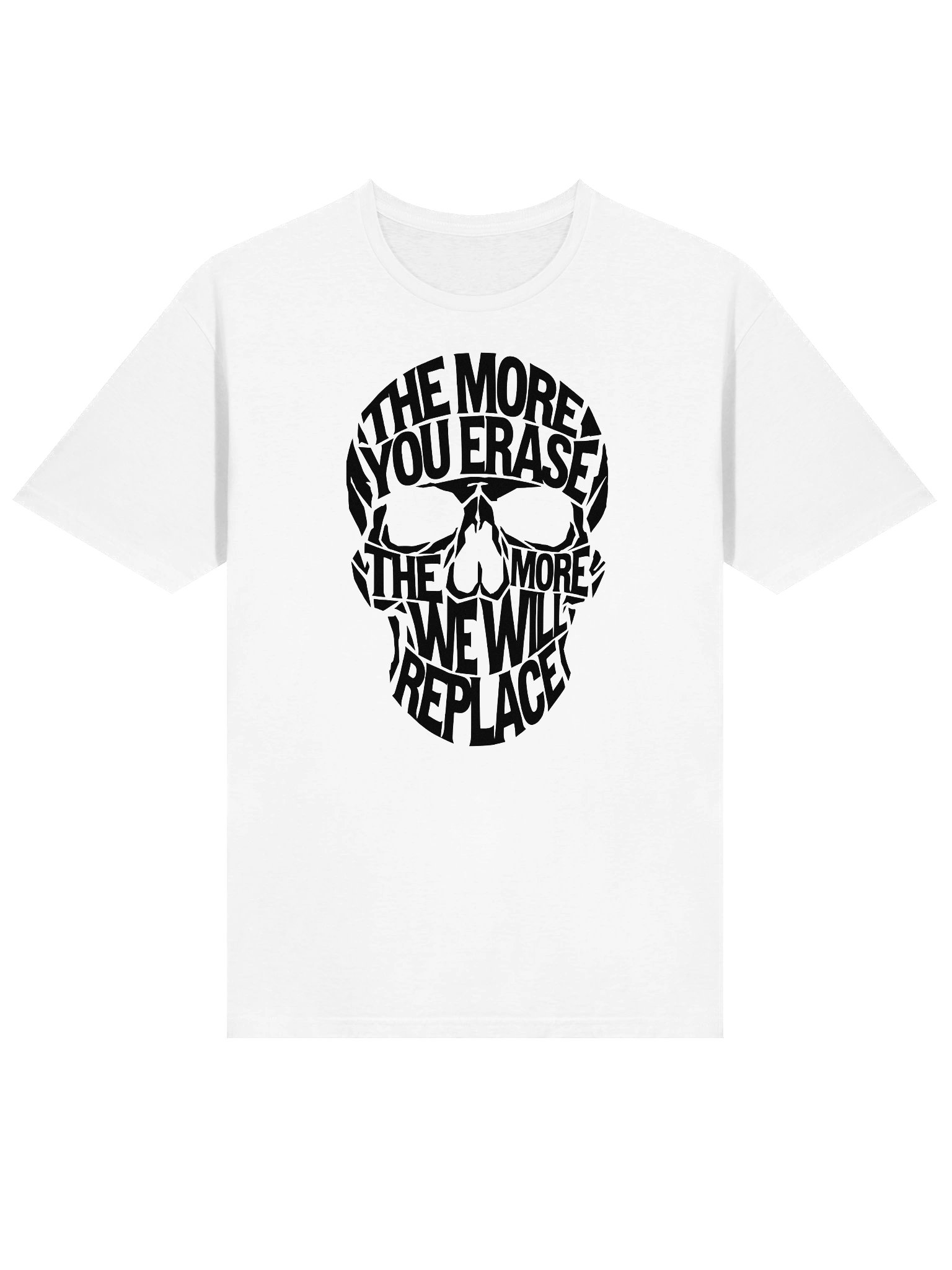 THE MORE YOU ERASE SKULL Graphic T-Shirt Black on White product image (3)