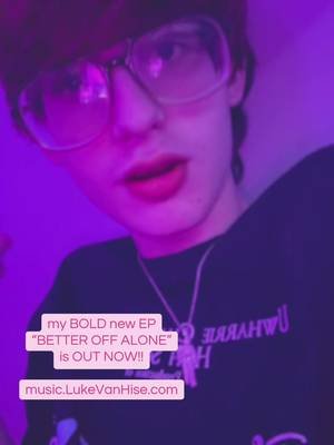 the wait is over ⭐️ BETTER OFF ALONE is OUT NOW EVERYWHERE!! go stream my most intense project yet 🌀 link in bio 💋 music.LukeVanHise.com | #fyp #smallartist #newmusic #arianagrande #oliviarodrigo 