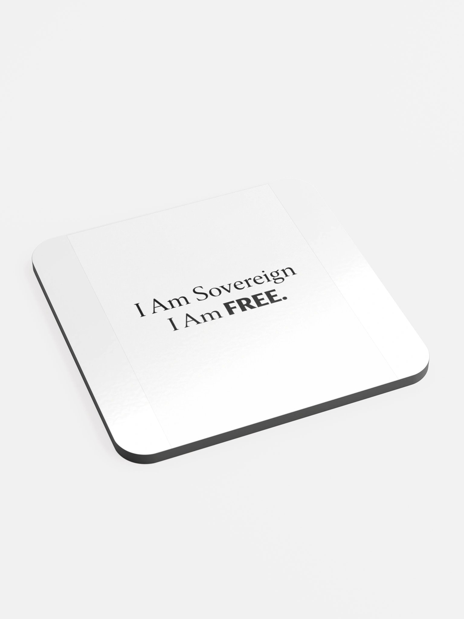 I Am Sovereign I AM FREE Coaster product image (2)