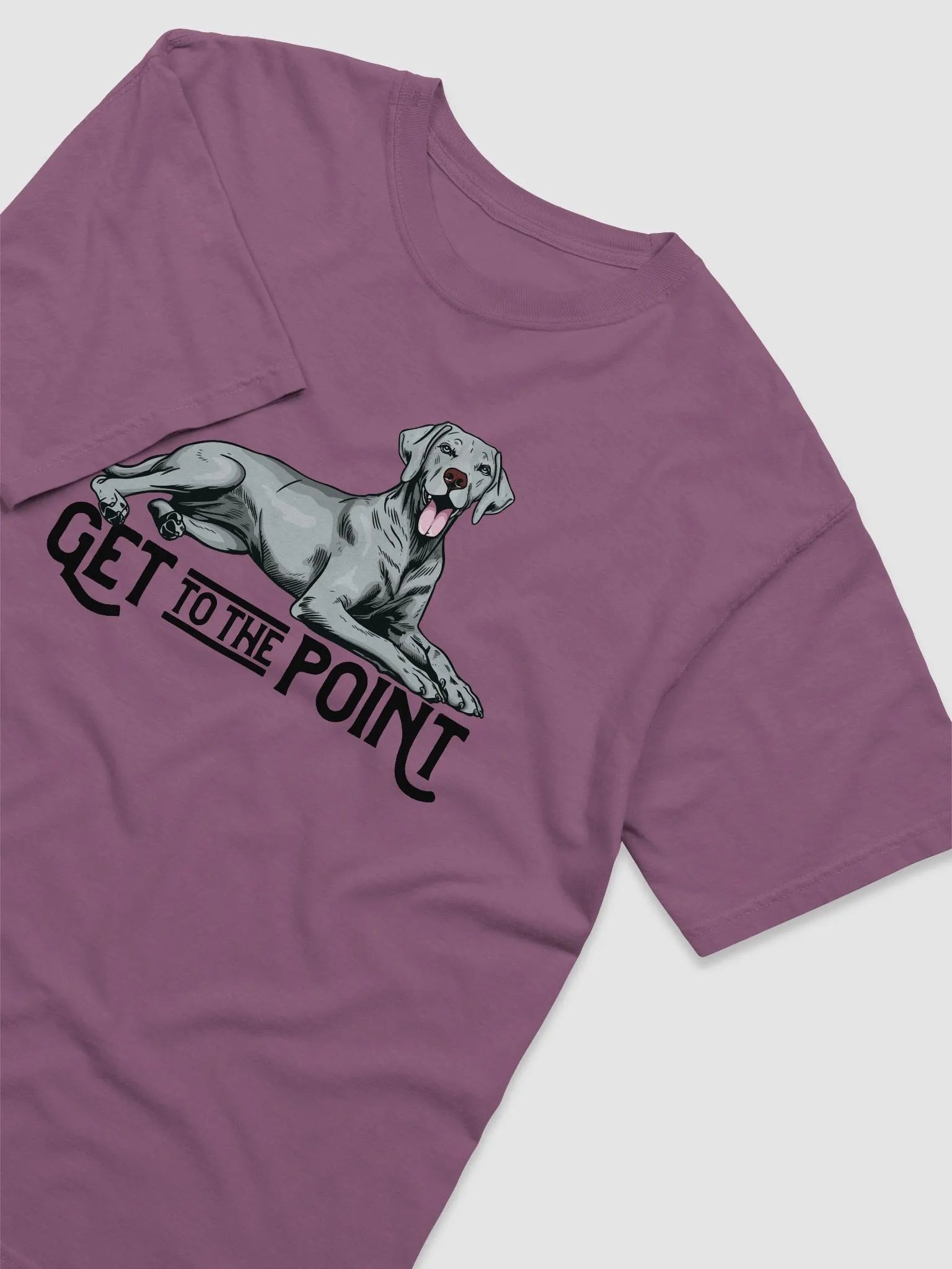 Get to the Point T-Shirt of a Weimaraner | Funny T-Shirt for Sporting Dog Paw-rents product image (6)