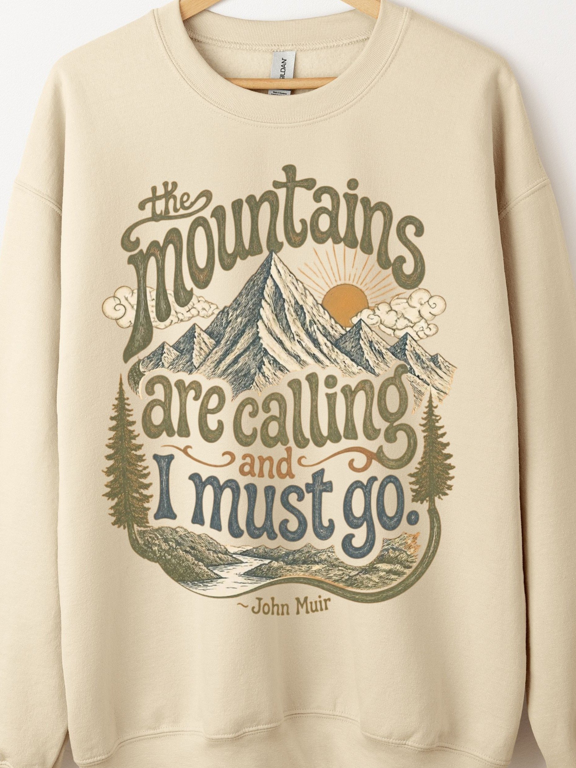 The Mountains Are Calling Crewneck, John Muir Quote Nature Lover Sweatshirt product image (1)