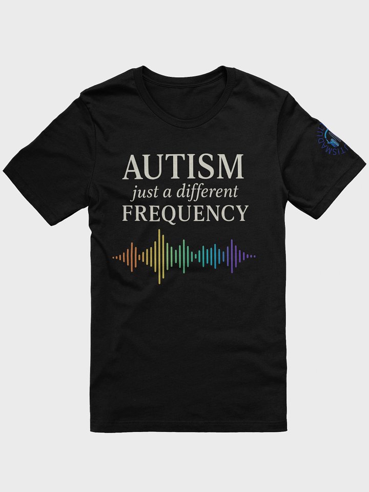 Autism: Just a Different Frequency Tee product image (4)