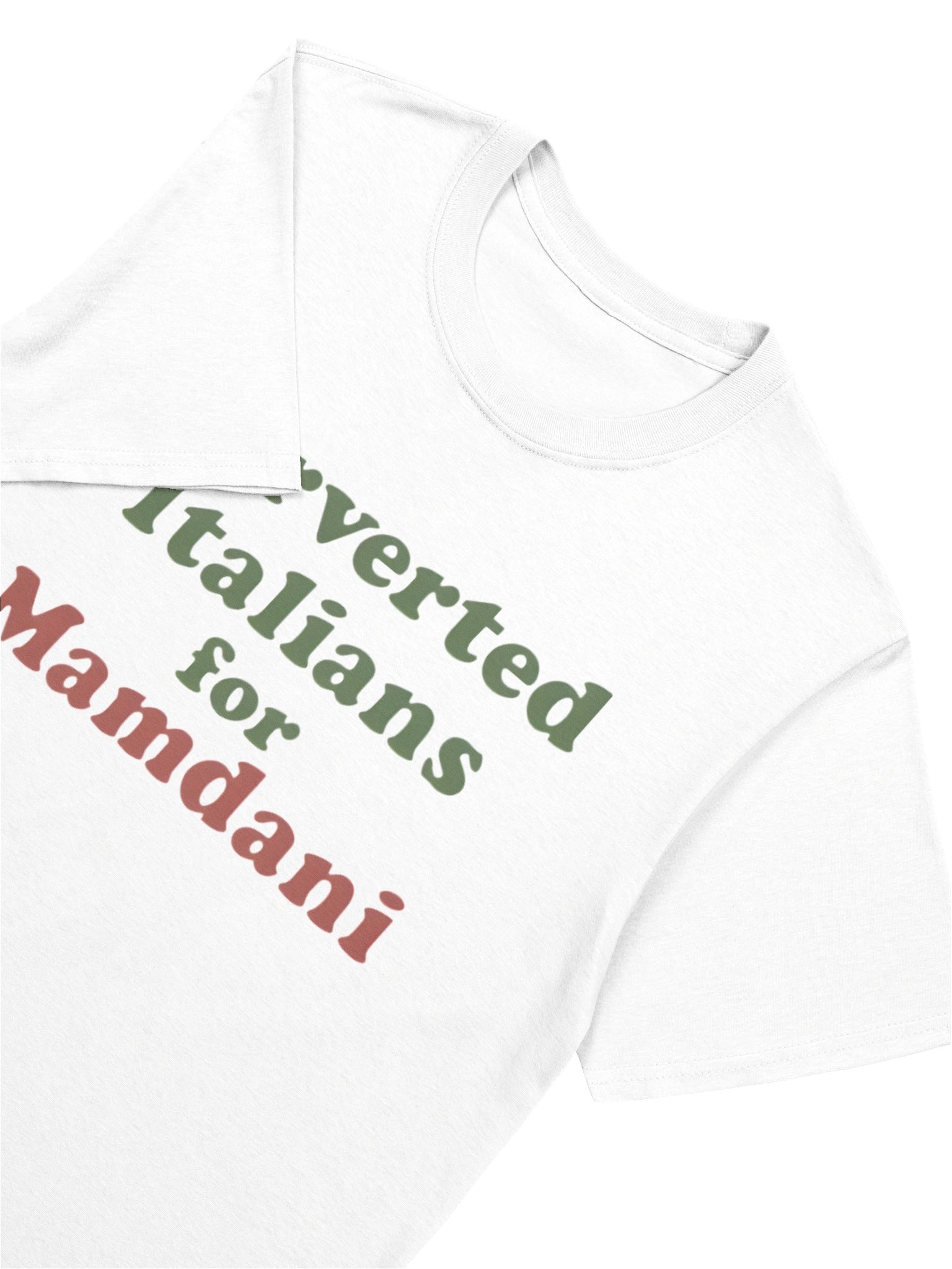 Perverted Italians For Mamdani T-Shirt product image (5)