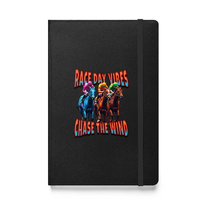 Race Day Vibes Chase The Wind Horse Racing Hardcover Journal product image (1)