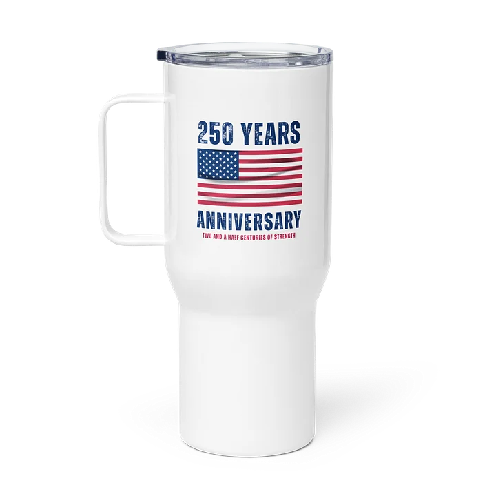 250 Years Anniversary Travel Mug product image (1)