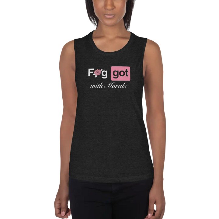 Faggot with Morals Femme Muscle Tank product image (1)