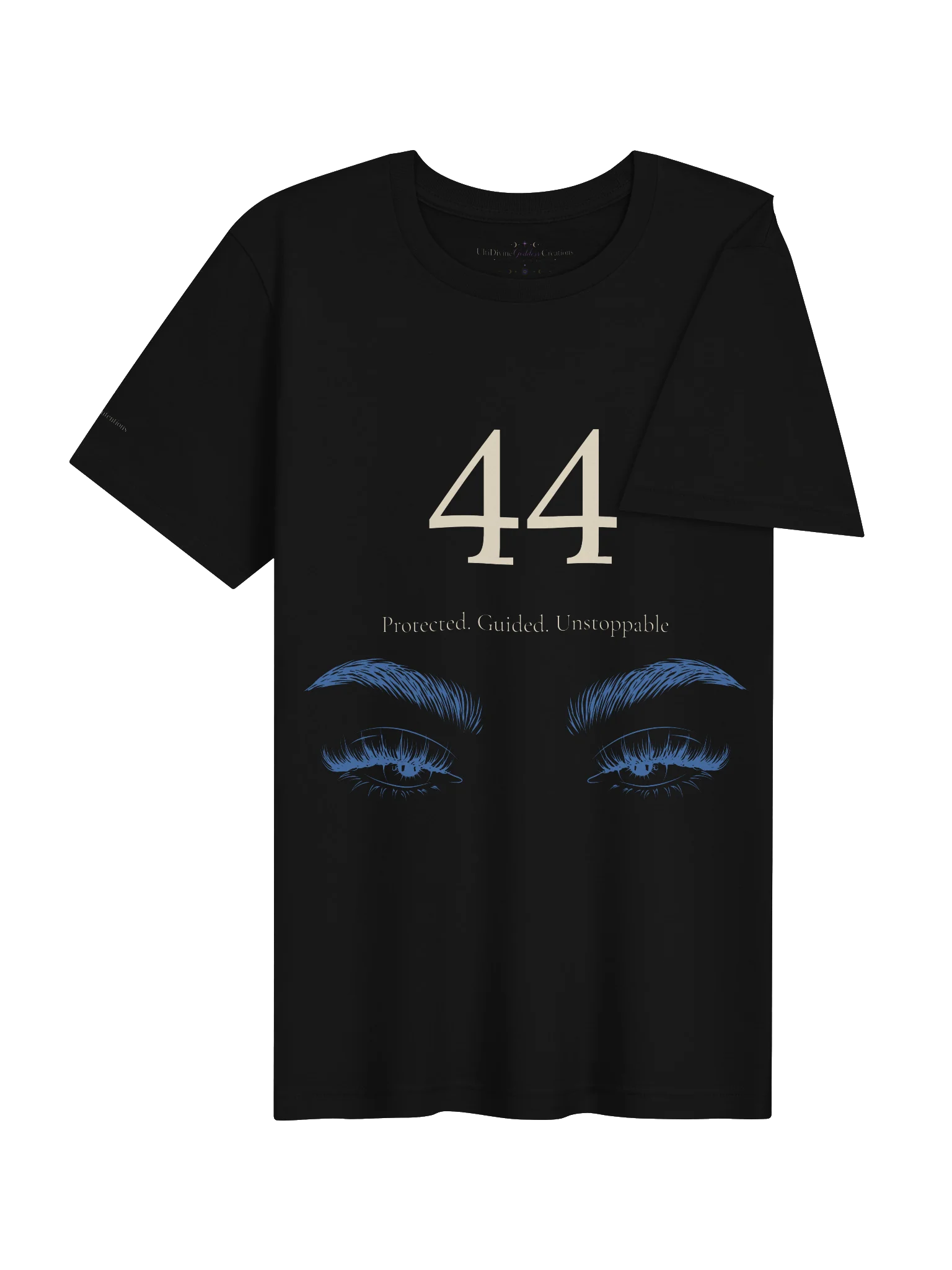 44 — Protected • Guided • Unstoppable T-Shirt product image (4)