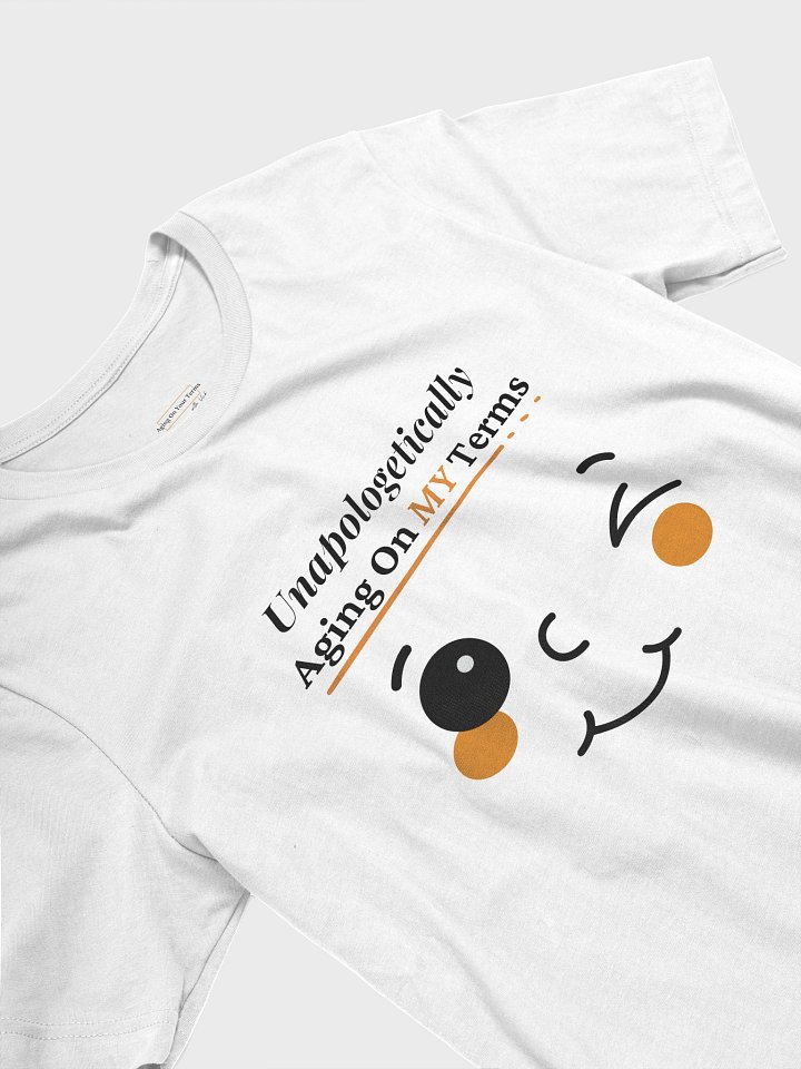 Unapologetically Aging On My Terms - Friendly Winky Face Tee product image (2)